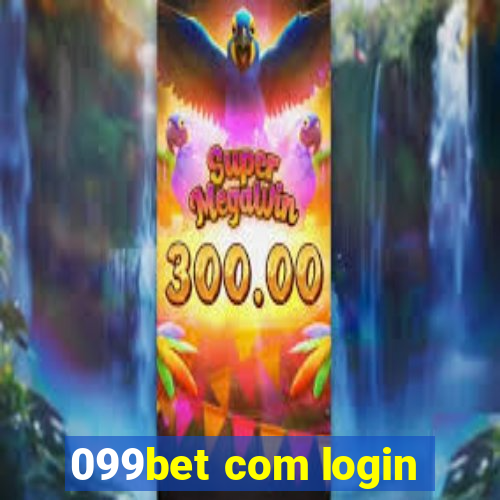 099bet com login